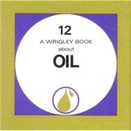Oil: Wrigley No.12