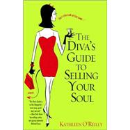 The Diva's Guide to Selling Your Soul