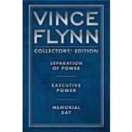 Vince Flynn Collectors' Edition #2 : Separation of Power, Executive Power, and Memorial Day