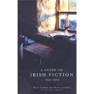 A Guide to Irish Fiction, 1650-1900