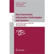 Next Generation Information Technologies and Systems: 7th International Conference, NGITS 2009 Haifa, Israel, June 16-18, 2009, Revised Selected Papers