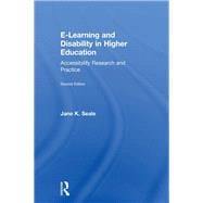E-learning and Disability in Higher Education: Accessibility Research and Practice