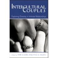 Intercultural Couples: Exploring Diversity in Intimate Relationships