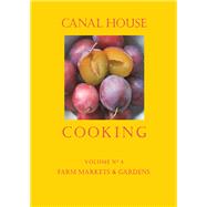 Canal House Cooking Volume N° 4