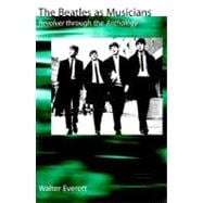 The Beatles As Musicians Revolver through the Anthology
