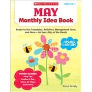 May Monthly Idea Book Ready-to-Use Templates, Activities, Management Tools, and More - for Every Day of the Month