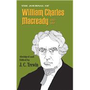The Journal of William Charles Macready, 1832-1851