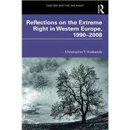 Reflections on the Extreme Right in Western Europe 1990-2008