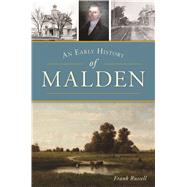An Early History of Malden