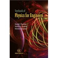 Textbook of Physics for Engineers, Volume I