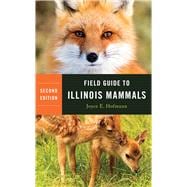 Field Guide to Illinois Mammals