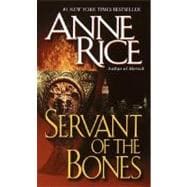 Servant of the Bones A Novel