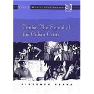 Timba: The Sound of the Cuban Crisis