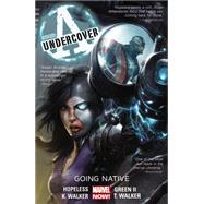 Avengers Undercover Volume 2 Going Native