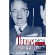 Truman and the Democratic Party
