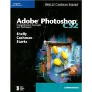 Adobe Photoshop CS2 Comprehensive Concepts and Techniques