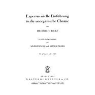 Experimentelle Einführung in Die Unorganische Chemie