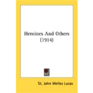 Heroines And Others