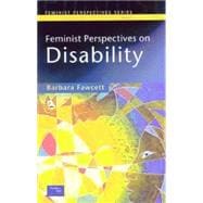 Feminist Perspectives on Disability