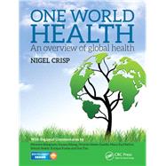 One World Health: An Overview of Global Health