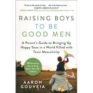 Raising Boys to Be Good Men