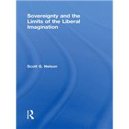 Sovereignty and the Limits of the Liberal Imagination