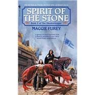 Spirit of the Stone Book 2 of The Shadowleague