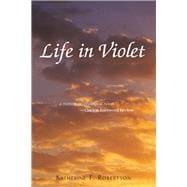 Life in Violet