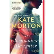 The Clockmaker's Daughter A Novel