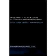 Environmental Policy in Europe: The Europeanization of National Environmental Policy