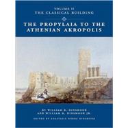 The Propylaia to the Athenian Akropolis