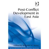 Post-conflict Development in East Asia