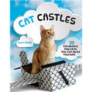 Cat Castles 20 Cardboard Habitats You Can Build Yourself