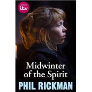 Midwinter of the Spirit