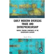 Early Modern Overseas Trade and Entrepreneurship