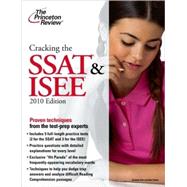 Cracking the SSAT & ISEE, 2010 Edition