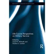 Life Course Perspectives on Military Service