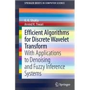 Efficient Algorithms for Discrete Wavelet Transform