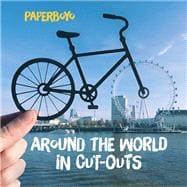 Around the World in Cut-Outs (Books About Cities, Books About Geography)