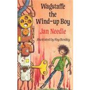 Wagstaffe the Windup Boy