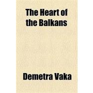 The Heart of the Balkans