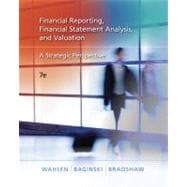 Financial Reporting, Financial Statement Analysis and Valuation A Strategic Perspective (with Thomson One Printed Access Card)