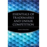 Essentials of Trademarks and Unfair Competition