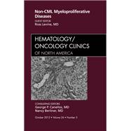 Non-CML Myeloproliferative Diseases: An Issue of Hematology/Oncology Clinics of North America