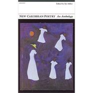 New Caribbean Poetry An Anthology