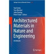 Architectured Materials in Nature and Engineering