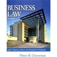 Business Law : Legal, E-Commerce, Ethical, and International Environments