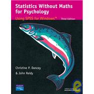 Statistics Without Maths for Psychology: Using Spss for Windows