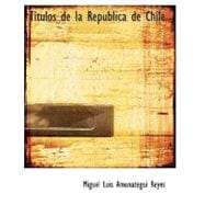 Tastulos de la Repaoblica de Chile