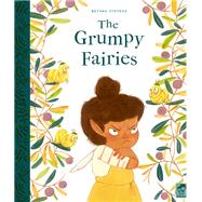 The Grumpy Fairies